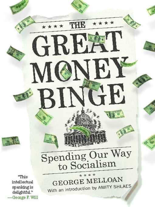Title details for The Great Money Binge by George Melloan - Wait list